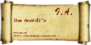 Ihm András névjegykártya